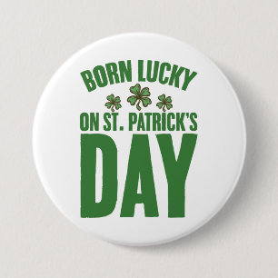Född Lucky på St Patrick's Day irländska födelseda Knapp