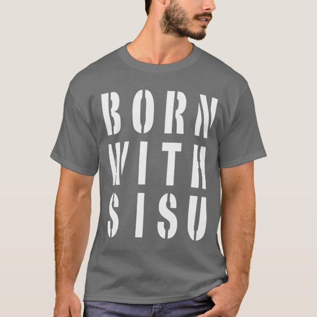 Född Med Sisu Mörk Tee Shirt (Framsida)
