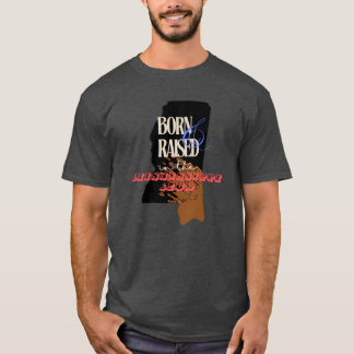 Född och upphöjd i Mississippi Lera T Shirt