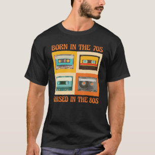 Född på 1970-talet, upphöjt på 80-talet t shirt