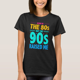 Född på 1980-talet, men 1990-talet gav mig t shirt