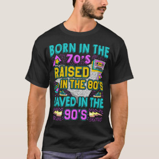 Född på 70-talet - upphöjt på 80-talet - härjade i t shirt