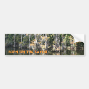 Född på Bayou Bumper Sticker Bildekal