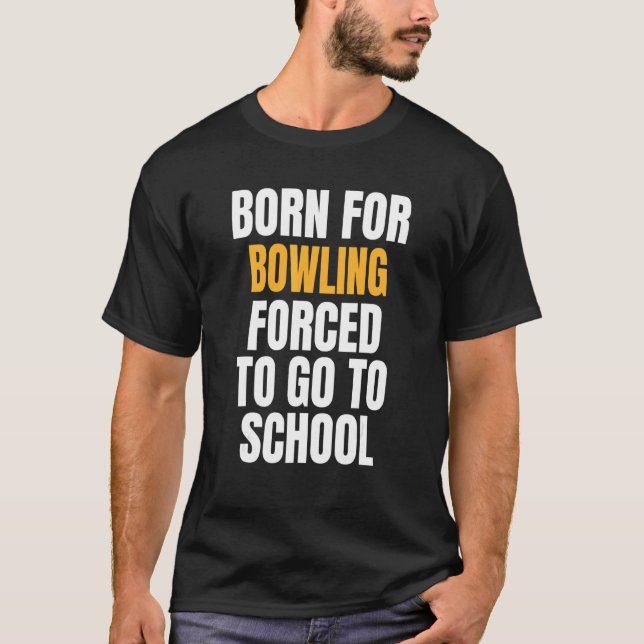 Född på Bowling T Shirt (Framsida)