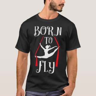 Född på flygplanet Yoga Dance Aerial Silke Dancer T Shirt