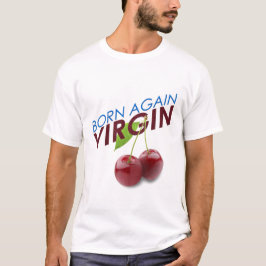 Född på nytt Virgin T Shirt