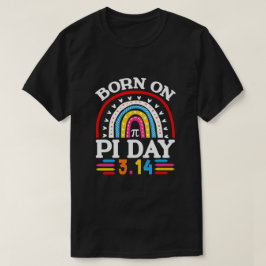 Född på Pi-dagen, Rolig Glad Pi-dag födelsedag T Shirt