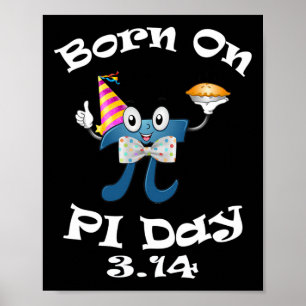 Född på Pi Day 3.14 mars 14:e födelsedagen Poster