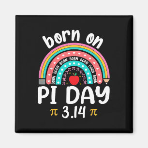 Född på Pi Day Birthday Lycklig Pi Day Math Teache Magnet