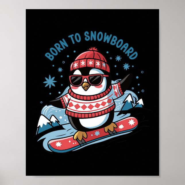 Född på Snowboard Shirt Coola Penguin Snowboarding Poster (Framsidan)