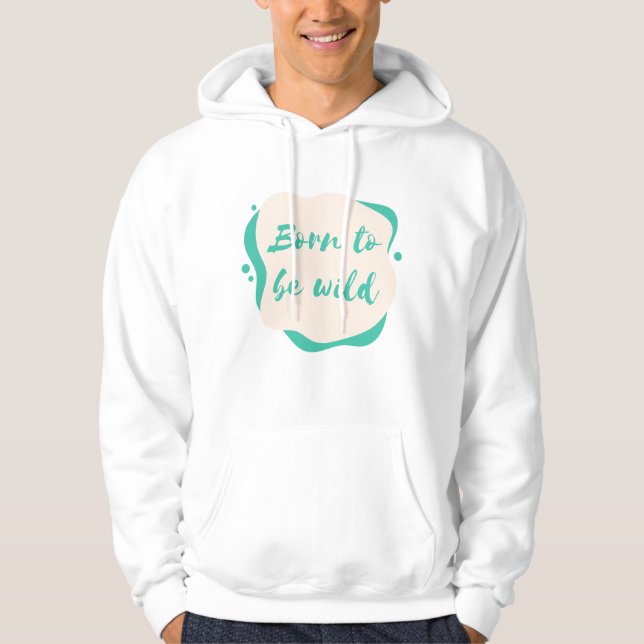 född som vild hoodie (Framsida)