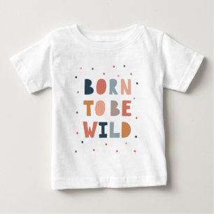 Född som Vild T Shirt