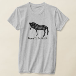 Född som Vild T Shirt