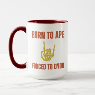 Född till APE tvingad till DYOR Funny Crypto Hum Mugg