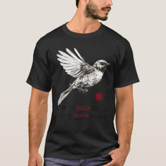 Född till Dilly Dally forcerad till Plocka av pare T Shirt