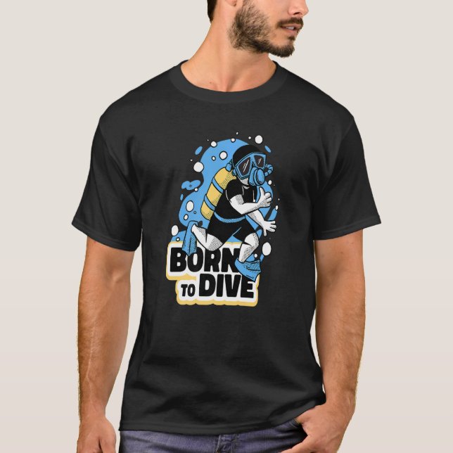 Född till dykdykare t shirt (Framsida)