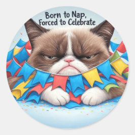 Född till Nap, tvingad till firande av Grumpy Cat Runt Klistermärke