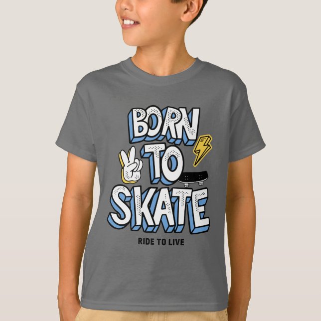 Född till Skate Ride till Live T Shirt (Framsida)