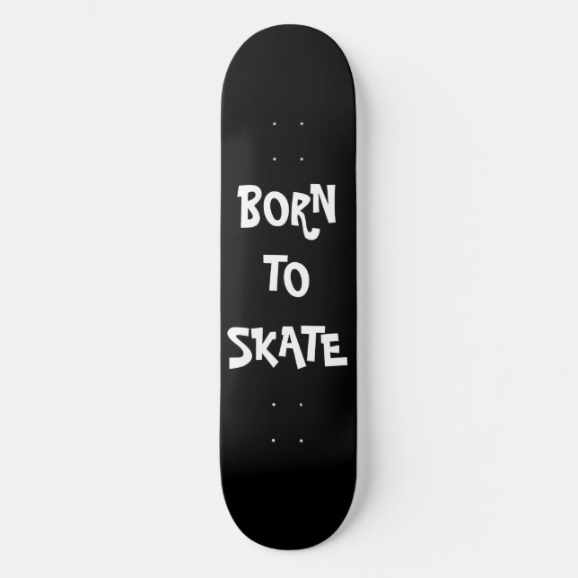 Född till skridskor mini skateboard bräda 18,5 cm (Framsida)