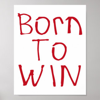 Född till Win Sticker Poster