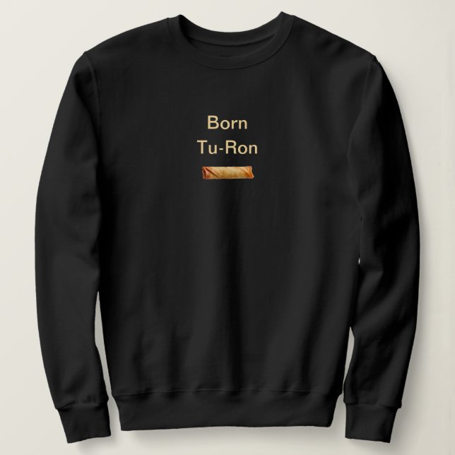 Född Tu-Ron Filippinsk Pun: Svart T Shirt (Design framsida)