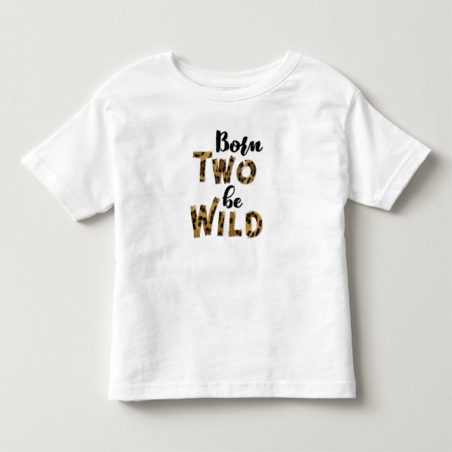 Född två på Vilden födelsedag T Shirt (Framsida)