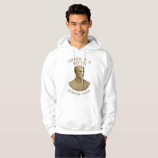 Född ur kaos – ordning är en myt hoodie