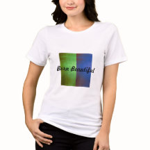 Född Vacker Vit T-Shirt Blå Och Grön T-Shirt