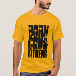 Födda konstituent tee shirt