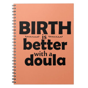 Födelse är bättre med en doula - anteckningsbok