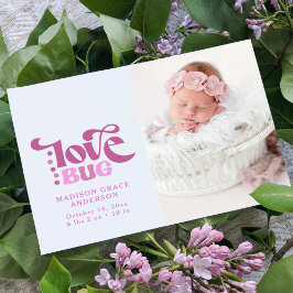 Födelseannons Foto Postkort | Love Bug Meddelande Vykort