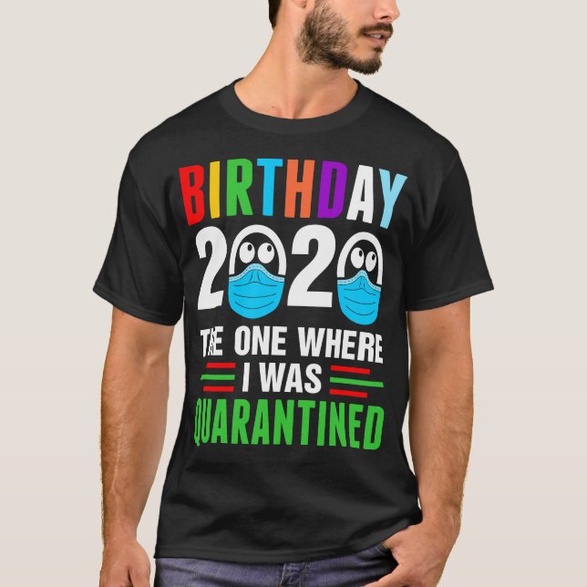 Födelsedag 2020: Tshirt i karantän T Shirt (Framsida)