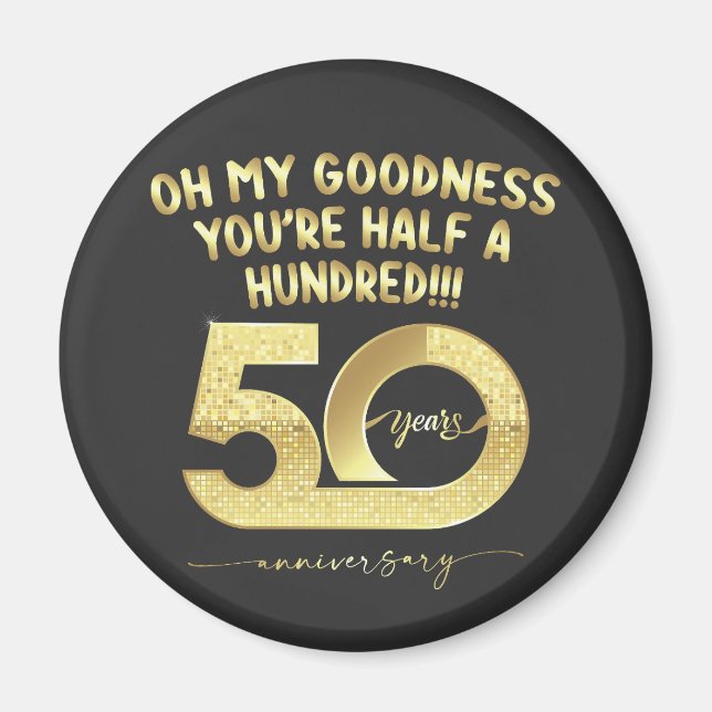Födelsedag 50 Oh Min Godhet Du Är Hälften Ett Hund Magnet (Framsidan)