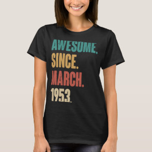 Födelsedag 70:e Dekorationen mars 70 år gammal vin T Shirt