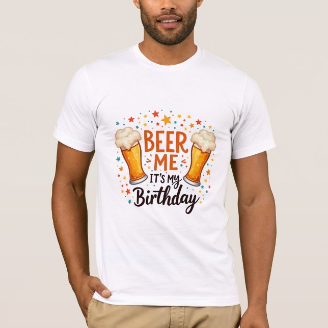 Födelsedag Beer Älskare Humor för Friends Party Bä T Shirt (Framsida)
