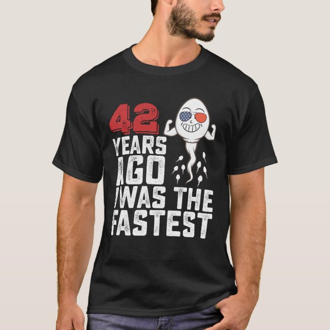 Födelsedag för 42 år sedan var jag den snabbaste t shirt (Framsida)