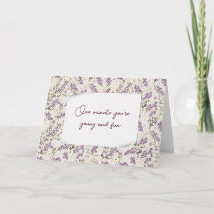 Födelsedag för att bli äldre Humor Lavender Flower Kort