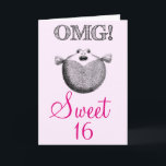 Födelsedag för sötsak 16 för OMG rolig Kort<br><div class="desc">OMG är du 16. Roligt och gulligt sweet sixteenfödelsedagkort.</div>