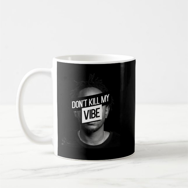 Födelsedag Gift Kendrick Lamar - Döda inte min Vib Kaffemugg (Vänster)