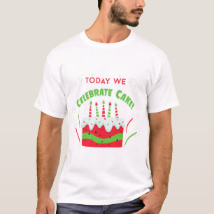 födelsedag i dag firar vi tårtan t shirt