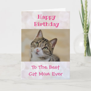 Födelsedag Katt Mamma World's Best Aldrig Pet Phot Kort