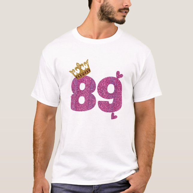 Födelsedag Krona 89 år gammal bd T Shirt (Framsida)