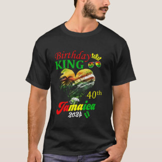 Födelsedag Kung Jamaica 40:e Party Jamaican Vacati T Shirt