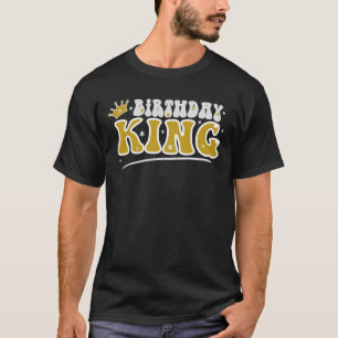 Födelsedag Kung T Shirt