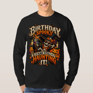Födelsedag Kuslig Och Fortfarande Skrämmande Skele T Shirt