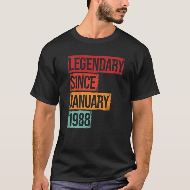 Födelsedag Legendary sedan januari 1988 T Shirt (Framsida)