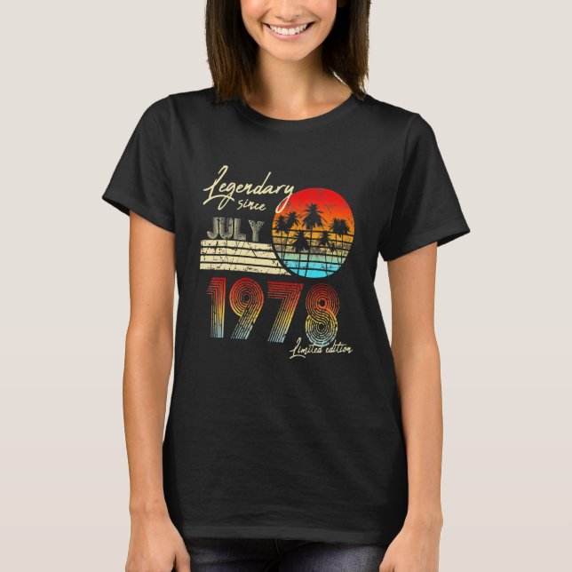 Födelsedag Legendary sedan juli 1978 T Shirt (Framsida)