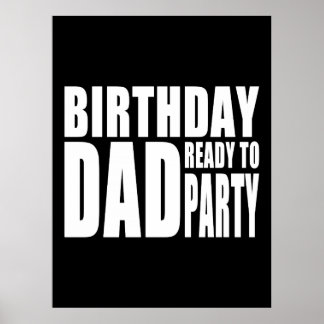 Födelsedag Pappa Redo till Party Poster