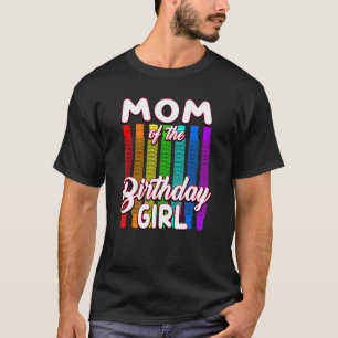 Födelsedag Pop Tube Mamma i Birthday Girl T Shirt