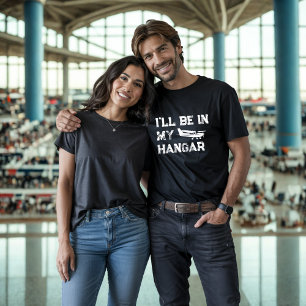 Födelsedag Roligt ‘Jag kommer att vara i hangar’ F T Shirt